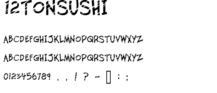 12tonsushi font