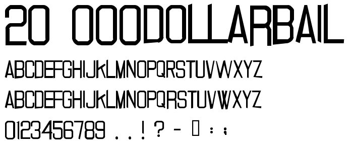 20_000dollarbail font