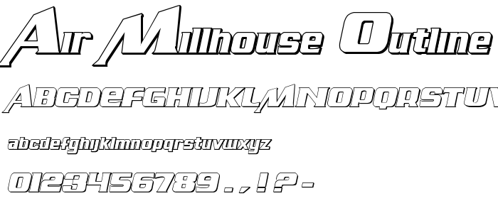 Air_Millhouse_Outline font