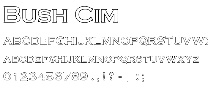 Bush_Cim font