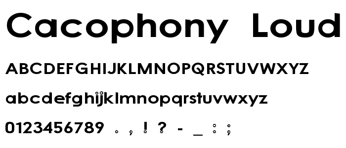 Cacophony_Loud font