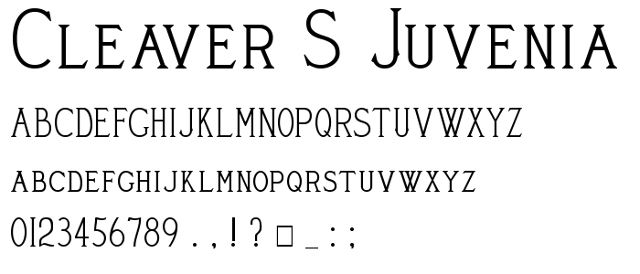 Cleaver_S_Juvenia font