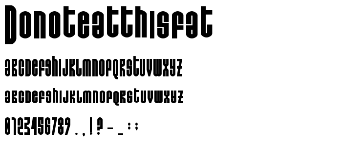 Donoteatthisfat font