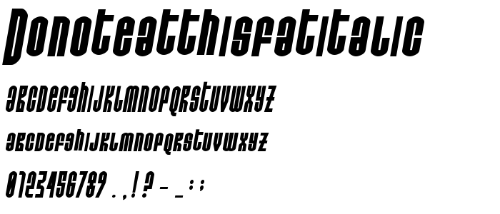 Donoteatthisfatitalic font