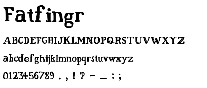 Fatfingr font