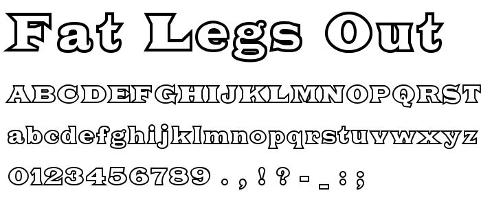 Fat_Legs_Out font