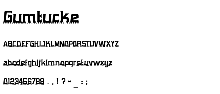 Gumtucke font