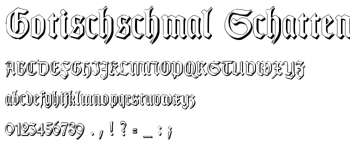 Gotischschmal_Schatten font
