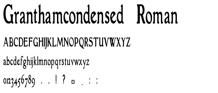 Granthamcondensed_Roman font