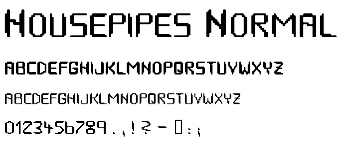 Housepipes_Normal font