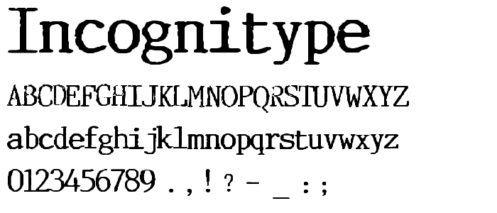 Incognitype font