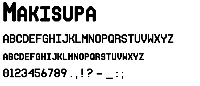 Makisupa font