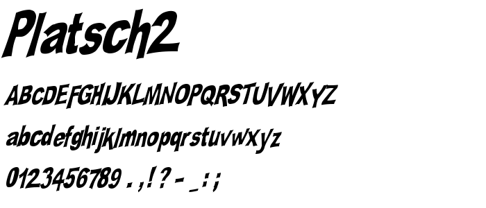 Platsch2 font