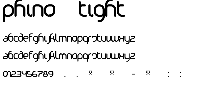 Phino_Tight font