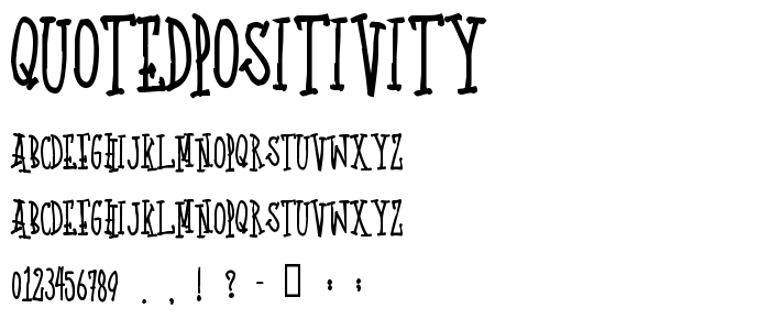 Quotedpositivity font