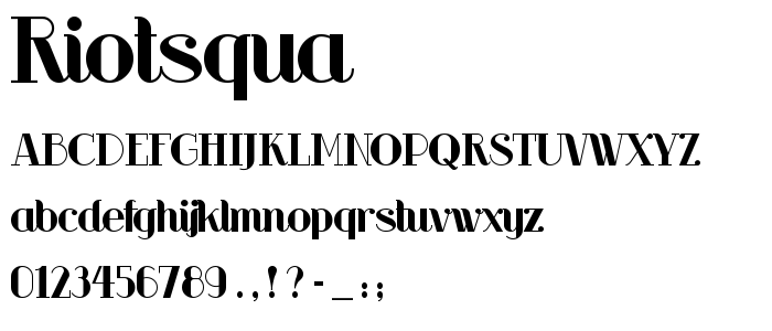 Riotsqua font