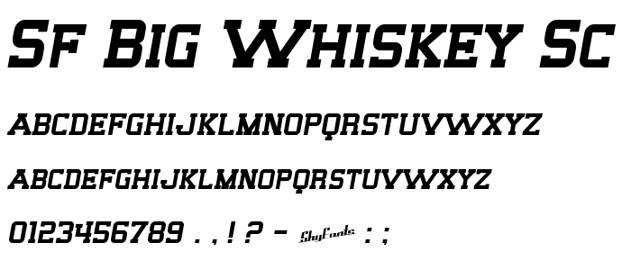 Sf_Big_Whiskey_Sc font