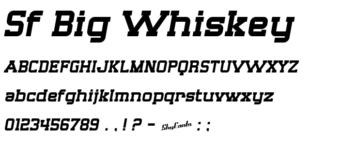 Sf_Big_Whiskey font