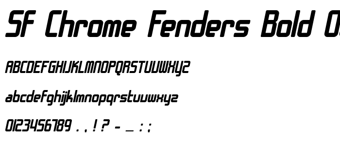 Sf_Chrome_Fenders_Bold_Oblique font