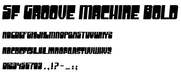 Sf_Groove_Machine_Bold font