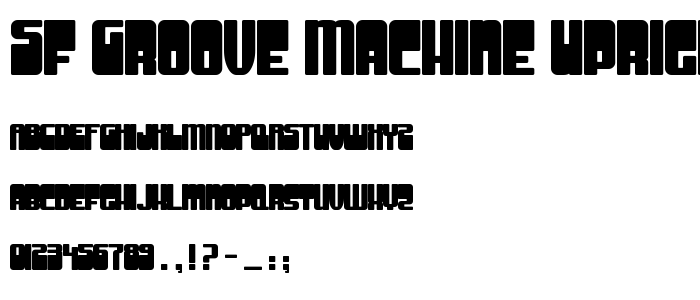 Sf_Groove_Machine_Upright_Bold font