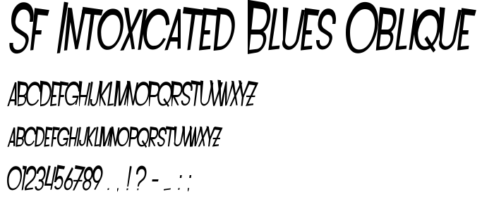 Sf_Intoxicated_Blues_Oblique font