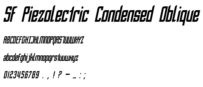 Sf_Piezolectric_Condensed_Oblique font