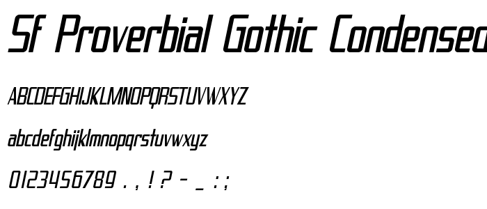 Sf_Proverbial_Gothic_Condensed_Oblique font
