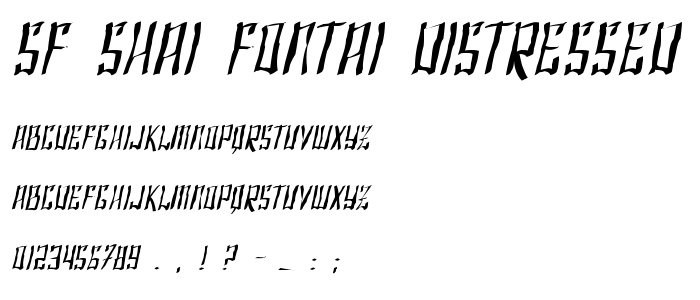 Sf_Shai_Fontai_Distressed_Oblique font
