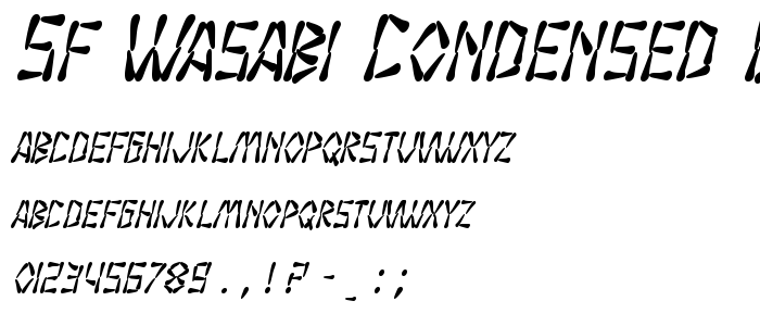 Sf_Wasabi_Condensed_Bold_Italic font