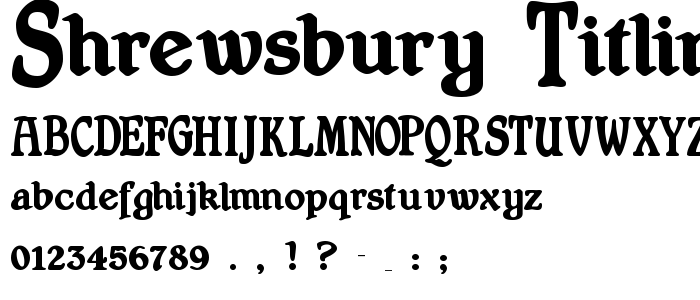 Shrewsbury_Titling_Bold font