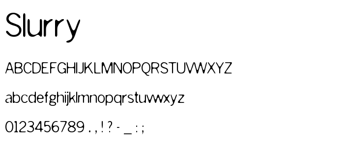 Slurry font