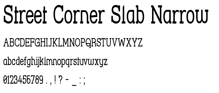 Street_Corner_Slab_Narrow font