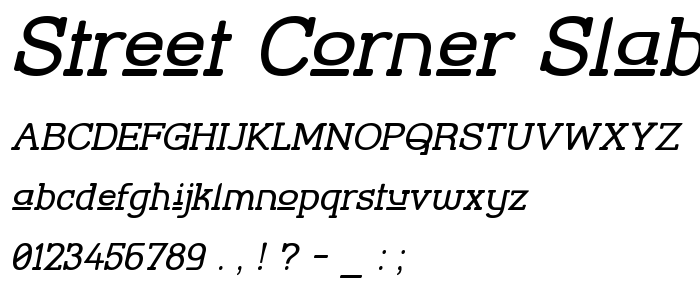 Street_Corner_Slab_Upper_Obl font