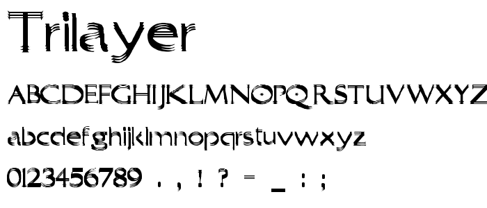 Trilayer font