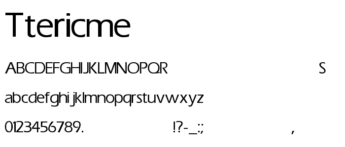 Ttericme font