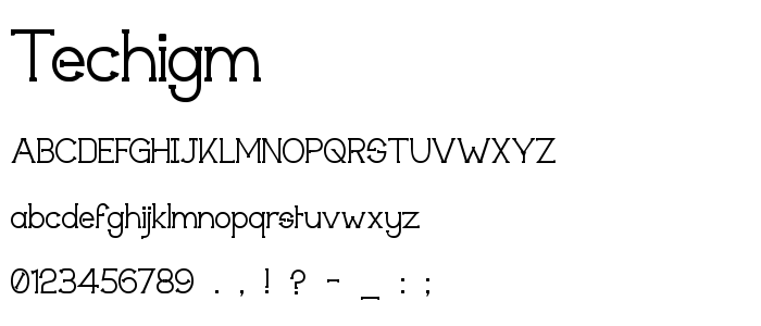 Techigm font