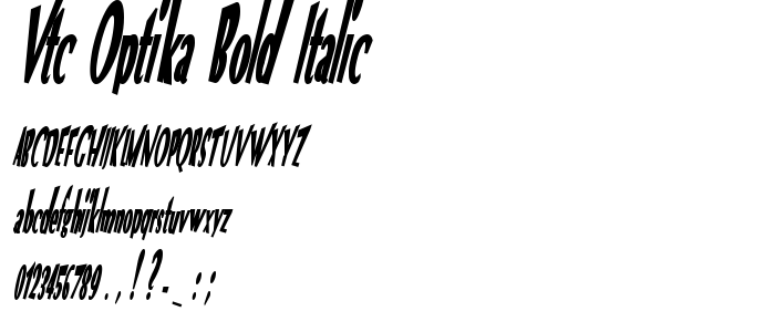 Vtc_Optika_Bold_Italic font