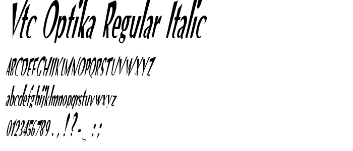 Vtc_Optika_Regular_Italic font