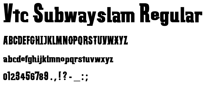Vtc_Subwayslam_Regular font