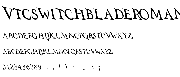 Vtcswitchbladeromancedrunk font