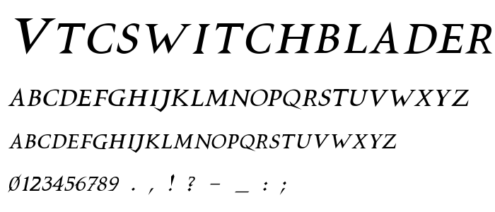 Vtcswitchbladeromanceitalic font