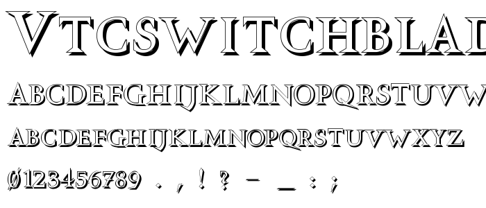 Vtcswitchbladeromanceshadowed font