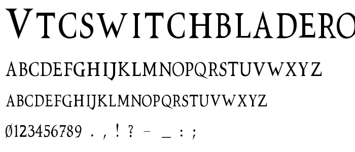 Vtcswitchbladeromancetall font