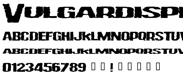 Vulgardisplayofpower font