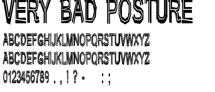 Very_Bad_Posture font