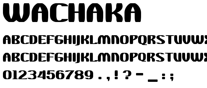 Wachaka font