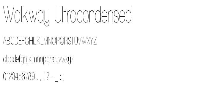 Walkway_Ultracondensed font