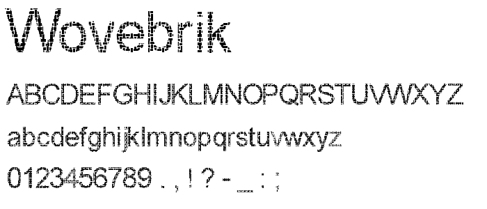 Wovebrik font