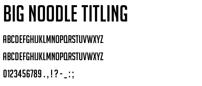 Big_Noodle_Titling font